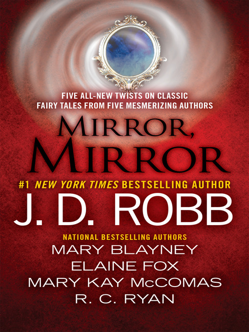 Title details for Mirror, Mirror by J. D. Robb - Available